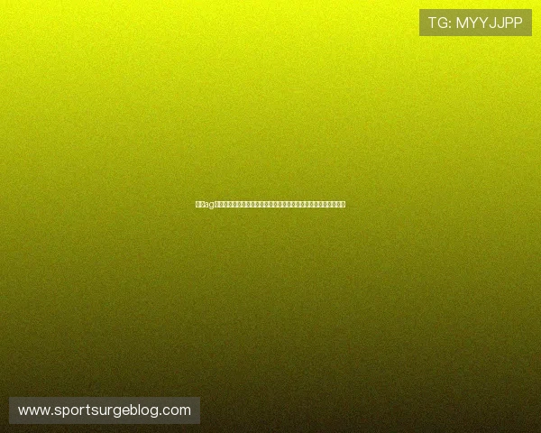 凯时ag旗舰厅手机版分享世界杯期间的精彩赛事直播与观众互动体验平台