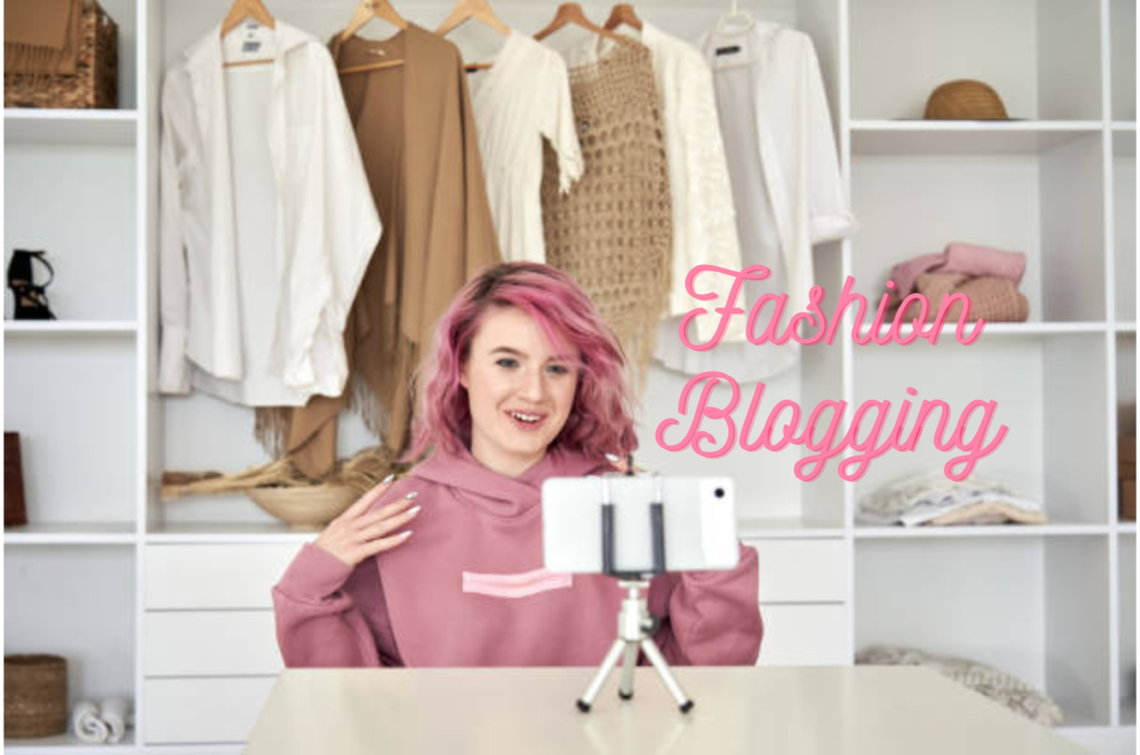 Fashion Blogging